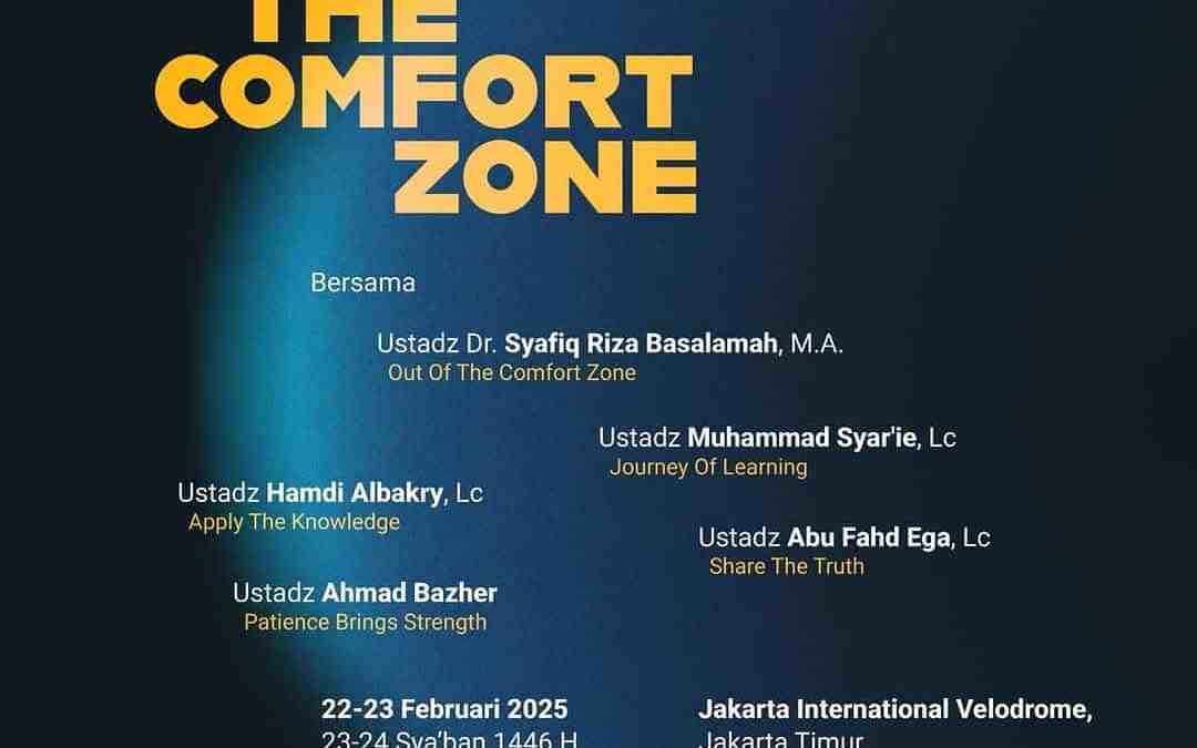 Dauroh “THE COMFORT ZONE” Bersama Tahseel x @babussalam_assunnah