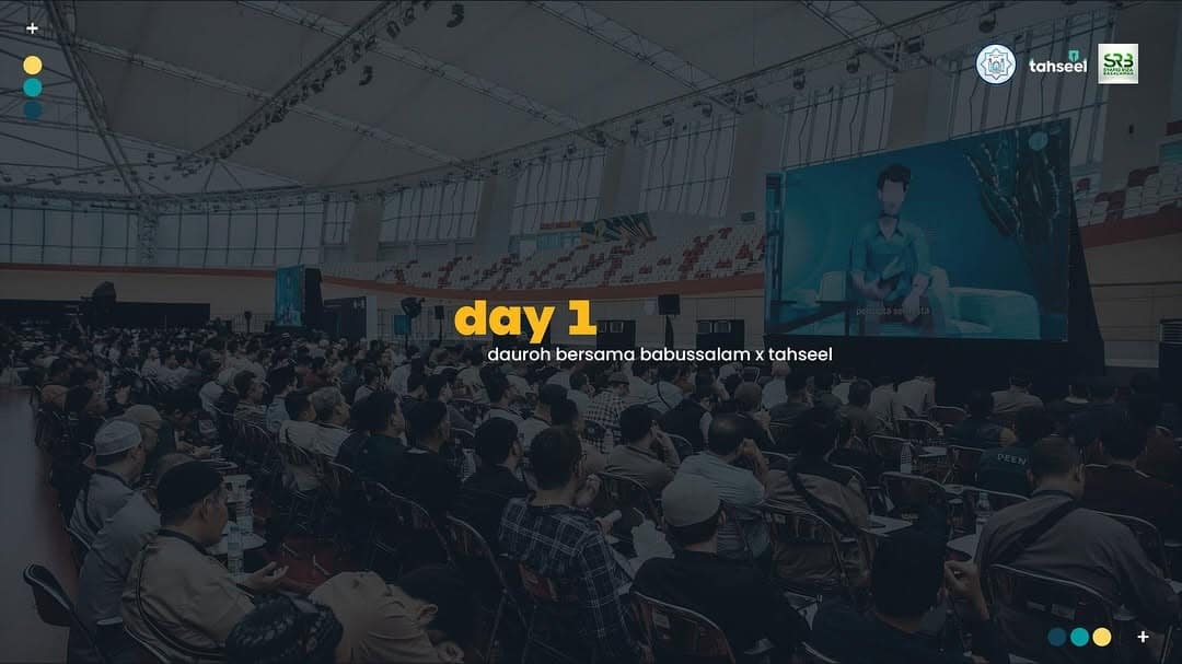 Dauroh BersamaBabussalam x Tahseel“The Comfort Zone” Day 1